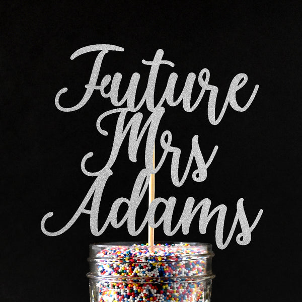 Future Mrs Cake Topper