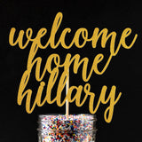 Cake Toppers - Personalized Welcome Home Cake Topper