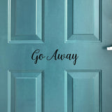 Go Away Door Decal