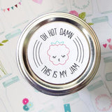Stickers - Oh Hot Damn This Is My Jam
