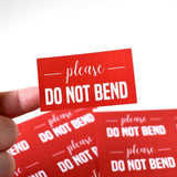 Stickers - Please Do Not Bend Shipping Labels
