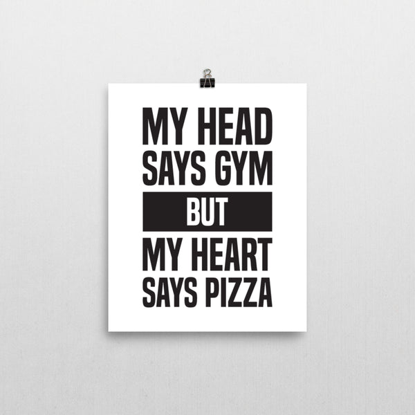 Print - My Heart Says Pizza Print